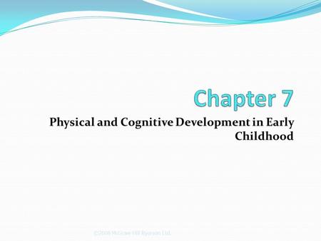 Physical and Cognitive Development in Early Childhood