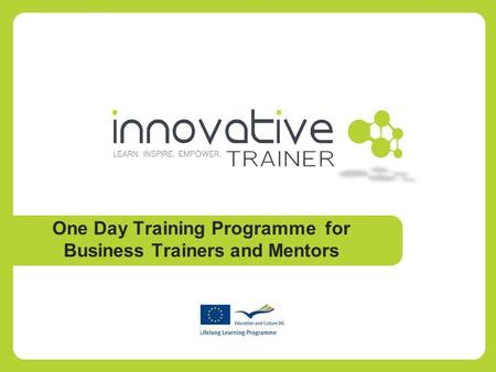 One Day Training Programme for Business Trainers and Mentors.