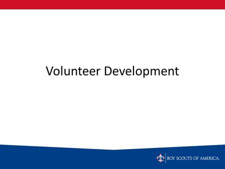 Volunteer Development. Instructional Design & Delivery.