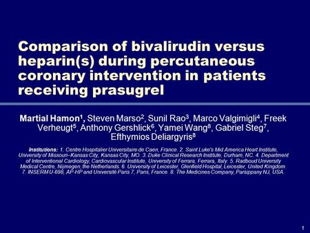 Martial Hamon 1, Steven Marso 2, Sunil Rao 3, Marco Valgimigli 4, Freek Verheugt 5, Anthony Gershlick 6, Yamei Wang 8, Gabriel Steg 7, Efthymios Deliargyris.