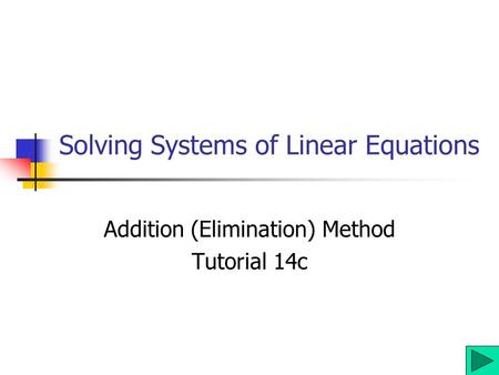 Solving Systems of Linear Equations