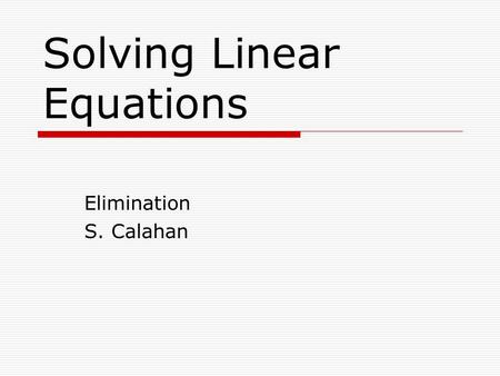 Solving Linear Equations