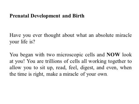 Prenatal Development and Birth