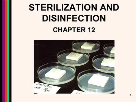 STERILIZATION AND DISINFECTION