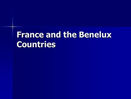 France and the Benelux Countries