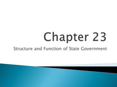 Structure and Function of State Government