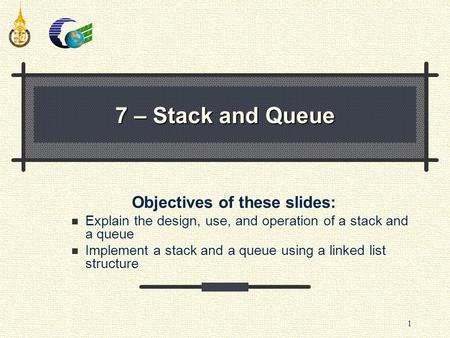 Objectives of these slides: