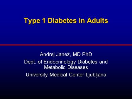 Type 1 Diabetes in Adults