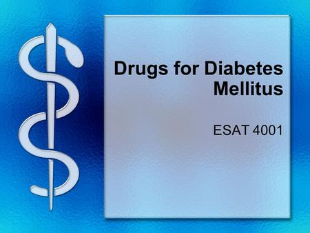 Drugs for Diabetes Mellitus