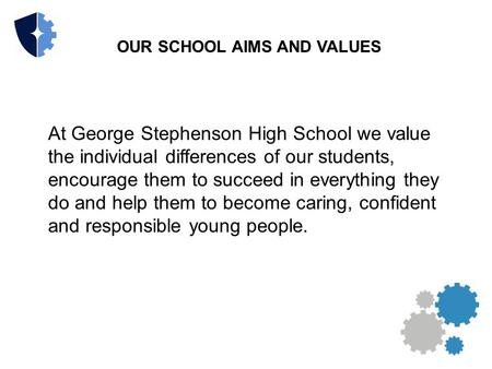 OUR SCHOOL AIMS AND VALUES