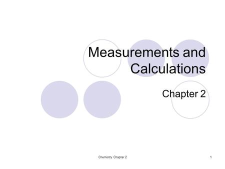 Measurements and Calculations