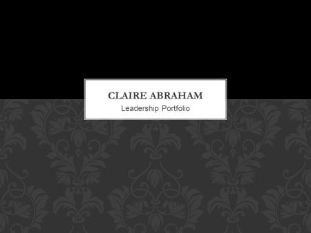 Leadership Portfolio. I strive to enjoy life; Through balance comes happiness I want to grow and evolve; Never regress to a lesser me I will be grateful.