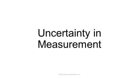 Uncertainty in Measurement