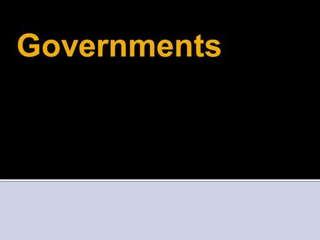 Governments. Political Geography & Governments What is Political Geography?  The study of governmental systems from around the world.