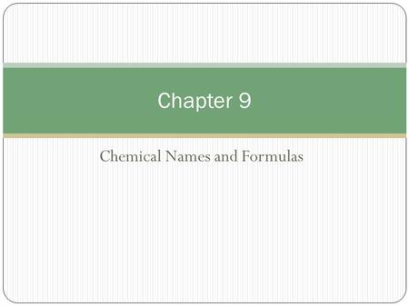 Chemical Names and Formulas