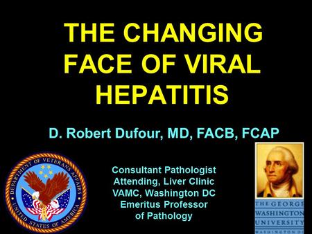 THE CHANGING FACE OF VIRAL HEPATITIS