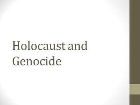 Holocaust and Genocide