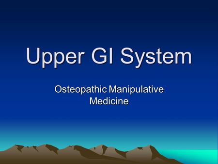 Osteopathic Manipulative Medicine