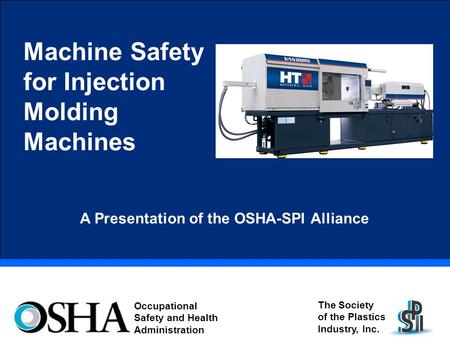 A Presentation of the OSHA-SPI Alliance