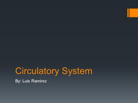 Circulatory System By: Luis Ramirez. Major Function Its major function is to transport and cool the body. It transports gases, hormones, blood cells,