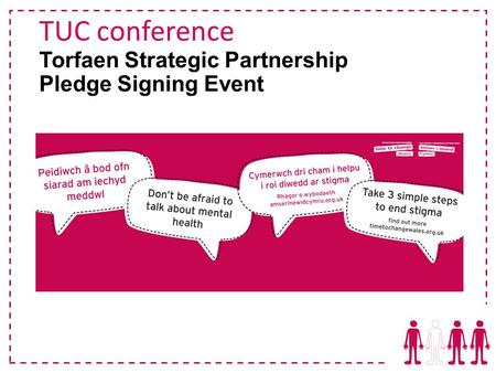 TUC conference Torfaen Strategic Partnership Pledge Signing Event.