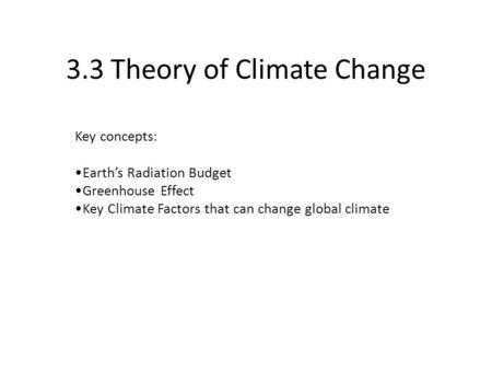 3.3 Theory of Climate Change