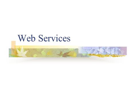 Web Services.