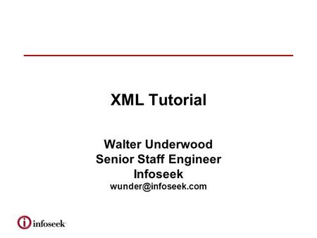 Walter Underwood Senior Staff Engineer Infoseek