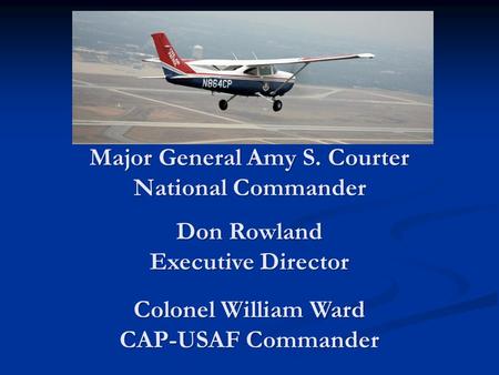 Major General Amy S. Courter National Commander