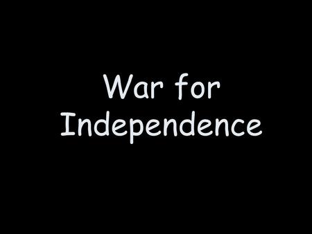 War for Independence. Identifications (4 Points) 1.Hessians.