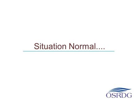 Situation Normal.... ___________________________________.