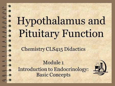 Hypothalamus and Pituitary Function