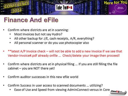 Confirm where districts are at in scanning: Most Invoices but not say Hydro? All other backup for J/E, cash receipts, A/R, everything? All personal scanner.