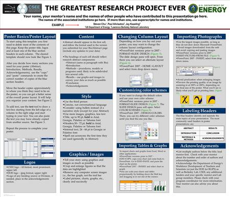 TEMPLATE DESIGN © 2008 www.PosterPresentations.com THE GREATEST RESEARCH PROJECT EVER Your name, your mentor’s name and the names of other people who have.