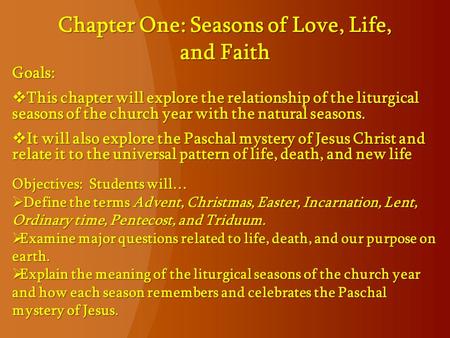 Chapter One: Seasons of Love, Life, and Faith