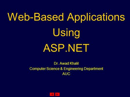 Web-Based Applications Using ASP.NET