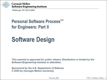 This material is approved for public release. Distribution is limited by the Software Engineering Institute to attendees. Sponsored by the U.S. Department.