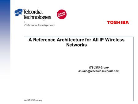 A Reference Architecture for All IP Wireless Networks