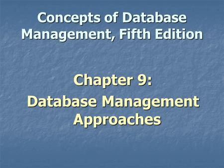 Concepts of Database Management, Fifth Edition