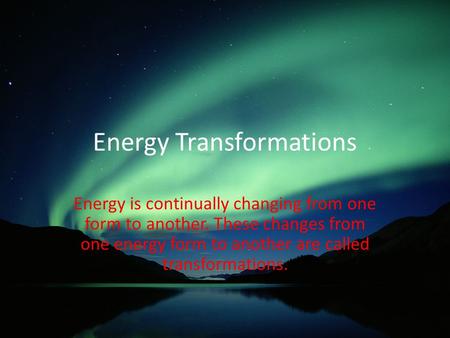 Energy Transformations