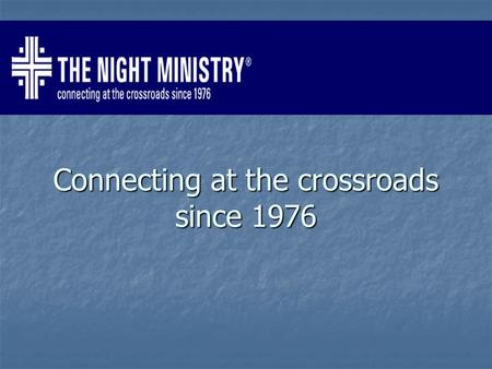 Connecting at the crossroads since 1976