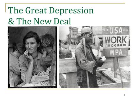 The Great Depression & The New Deal