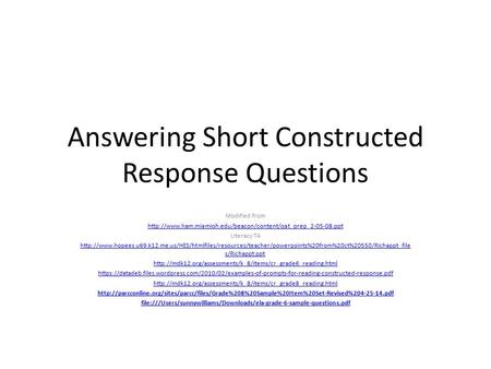 Answering Short Constructed Response Questions Modified from  Literacy TA