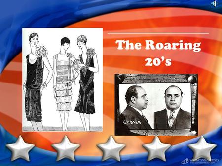 The Roaring 20’s The Results of WWI Red Scare – fear of radicals, Communists, and Socialism Immigration restricted Post-war labor strikes –due to demobilization.