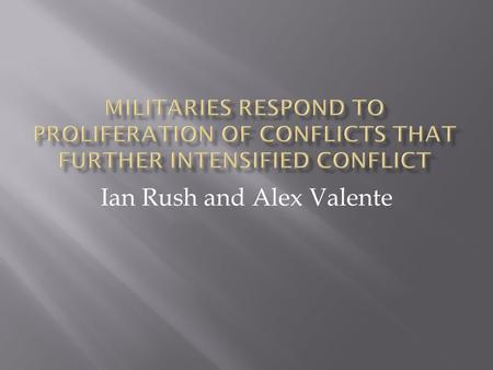 Ian Rush and Alex Valente.  Governments trying to control their people by using violence.  The violence of the government only makes the problem bigger.