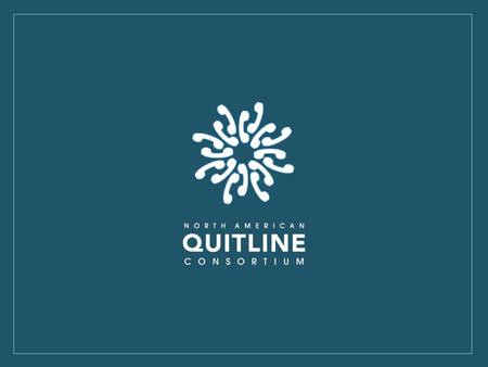 Update of the NAQC Minimal Data Set Jessie E. Saul, Ph.D. Director of Research North American Quitline Consortium RaeAnne E. Davis, MSPH Co-chair MDS.