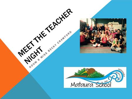 MEET THE TEACHER NIGHT ROOM 8 MISS BECKY CRAWFORD.