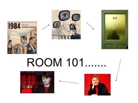 ROOM 101........