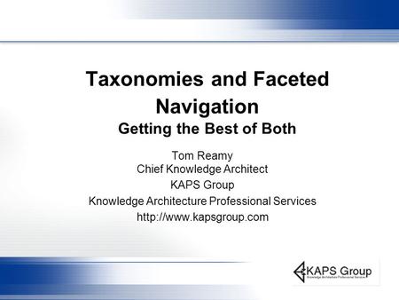 Taxonomies and Faceted Navigation Getting the Best of Both