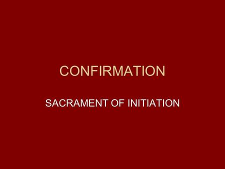 SACRAMENT OF INITIATION